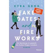 Fake Dates and Fireworks, Groh, Kyra, Forever, EAN/ISBN-13: 9783958188334