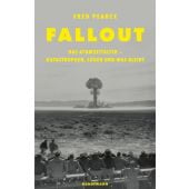 Fallout, Pearce, Fred, Verlag Antje Kunstmann GmbH, EAN/ISBN-13: 9783956143595