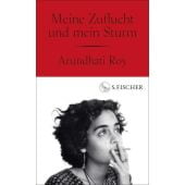 Meine Zuflucht und mein Sturm, Roy, Arundhati, Fischer, S. Verlag GmbH, EAN/ISBN-13: 9783103977097