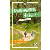 Spazierwandern für Faule rund um Berlin, Kummer, Dolores, Via Reise Verlag, EAN/ISBN-13: 9783949138379