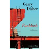 Funkloch, Disher, Garry, Unionsverlag, EAN/ISBN-13: 9783293006058