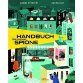 Handbuch für junge Spione, Nesquens, Daniel, Die Gestalten Verlag GmbH & Co.KG, EAN/ISBN-13: 9783967047363