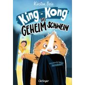 King-Kong. Das Geheimschwein, Boie, Kirsten, Verlag Friedrich Oetinger GmbH, EAN/ISBN-13: 9783751206402