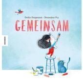 Gemeinsam, Chazerand, Émilie, Knesebeck Verlag, EAN/ISBN-13: 9783957289780