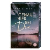 Genau hier bei dir, Nell, Tine, Fischer, S. Verlag GmbH, EAN/ISBN-13: 9783596710645