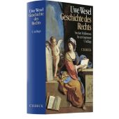 Geschichte des Rechts, Wesel, Uwe, Verlag C. H. BECK oHG, EAN/ISBN-13: 9783406785412