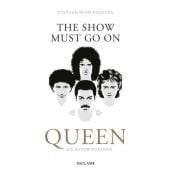 'The Show Must Go On', Rehm Rozanes, Stephan, Reclam, Philipp, jun. GmbH Verlag, EAN/ISBN-13: 9783150114957
