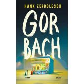 Gorbach, Zerbolesch, Hank, Steidl Verlag, EAN/ISBN-13: 9783969993248