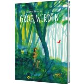 Groß werden, Berbérian, Charles, Aladin Verlag GmbH, EAN/ISBN-13: 9783848902415