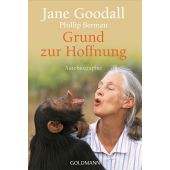 Grund zur Hoffnung, Goodall, Jane, Goldmann Verlag, EAN/ISBN-13: 9783442142705