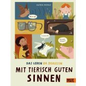 Mit tierisch guten Sinnen, Wiehle, Katrin, Beltz, Julius Verlag GmbH & Co. KG, EAN/ISBN-13: 9783407759566