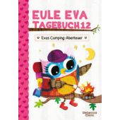 Eule Eva Tagebuch 12 - Evas Camping-Abenteuer, Elliott, Rebecca, adrian Verlag, EAN/ISBN-13: 9783985850099