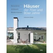Häuser der 70er und 80er Jahre, Kottjé, Johannes, DVA Deutsche Verlags-Anstalt GmbH, EAN/ISBN-13: 9783421040695