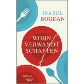 Wohnverwandtschaften, Bogdan, Isabel, Verlag Kiepenheuer & Witsch GmbH & Co KG, EAN/ISBN-13: 9783462004199