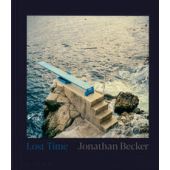 Medien  Jonathan Becker Lost Time, Becker, Jonathan/Holborn, Mark, Phaidon, EAN/ISBN-13: 9781838668716