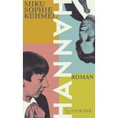 Hannah, Kühmel, Miku Sophie, Fischer, S. Verlag GmbH, EAN/ISBN-13: 9783103974928