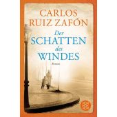Der Schatten des Windes, Ruiz Zafón, Carlos, Fischer, S. Verlag GmbH, EAN/ISBN-13: 9783596196159