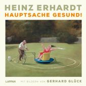 Hauptsache gesund!, Erhardt, Heinz, Lappan Verlag, EAN/ISBN-13: 9783830337072