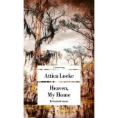 Heaven, My Home, Locke, Attica, Unionsverlag, EAN/ISBN-13: 9783293710146