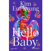Hello Baby, Eui-kyung, Kim, blumenbar Verlag, EAN/ISBN-13: 9783351051280