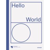 Hello World: Revising a Collection, Udo Kittelmann, Hirmer, EAN/ISBN-13: 9783777430478