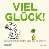 Viel Glück wünschen Snoopy und die Peanuts!, Schulz, Charles M, Lappan Verlag, EAN/ISBN-13: 9783830364443
