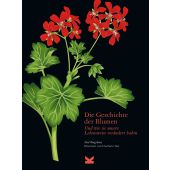 Die Geschichte der Blumen, Kinsbury, Noel, Laurence King Verlag GmbH, EAN/ISBN-13: 9783962442651