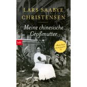 Meine chinesische Großmutter, Christensen, Lars Saabye, btb Verlag, EAN/ISBN-13: 9783442762750