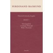 Historisch-kritische Ausgabe 1, Raimund, Ferdinand, Deuticke Verlag, EAN/ISBN-13: 9783552061767