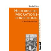 Historische Migrationsforschung, Hahn, Sylvia, Campus Verlag, EAN/ISBN-13: 9783593511870