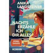Nachts erzähle ich dir alles, Landsteiner, Anika, Fischer, S. Verlag GmbH, EAN/ISBN-13: 9783596707751