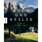 Hoch und heilig, Freudenberg, Sandra, Knesebeck Verlag, EAN/ISBN-13: 9783957286376