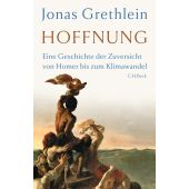 Hoffnung, Grethlein, Jonas, Verlag C. H. BECK oHG, EAN/ISBN-13: 9783406821363