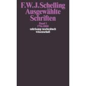 Ausgewählte Schriften 1, Schelling, Friedrich Wilhelm Joseph von, Suhrkamp, EAN/ISBN-13: 9783518281215