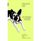 Hundeherz, Ito, Hiromi, MSB Matthes & Seitz Berlin, EAN/ISBN-13: 9783751809665