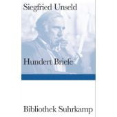 Hundert Briefe, Unseld, Siegfried, Suhrkamp, EAN/ISBN-13: 9783518225608