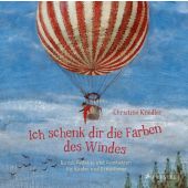 Ich schenk dir die Farben des Windes, Prestel Verlag, EAN/ISBN-13: 9783791371689