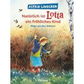 Natürlich ist Lotta ein fröhliches Kind, Lindgren, Astrid, Verlag Friedrich Oetinger GmbH, EAN/ISBN-13: 9783789168024