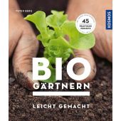 Biogärtnern leicht gemacht, Berg, Peter, Franckh-Kosmos Verlags GmbH & Co. KG, EAN/ISBN-13: 9783440156261