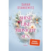 Shine Like Midnight Sun (Strong Hearts 2), Stankewitz, Sarah, Forever, EAN/ISBN-13: 9783958187498