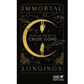 Immortal Longings, Gong, Chloe, Klett-Cotta, EAN/ISBN-13: 9783608988925