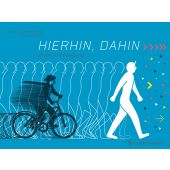 Hierhin, dahin, Romanyschyn, Romana, Gerstenberg Verlag GmbH & Co.KG, EAN/ISBN-13: 9783836961899