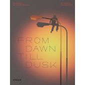 From Dawn Till Dusk - Der Schatten in der Kunst der Gegenwart - The Shadow in Contemporary Art, EAN/ISBN-13: 9783777445441