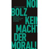 Keine Macht der Moral!, Bolz, Norbert, MSB Matthes & Seitz Berlin, EAN/ISBN-13: 9783751805193
