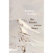 Die Schuhe meines Vaters, Schäfer, Andreas, DuMont Buchverlag GmbH & Co. KG, EAN/ISBN-13: 9783832166984