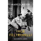 Inge Feltrinelli, Meier, Marco, Rowohlt Verlag, EAN/ISBN-13: 9783498007263