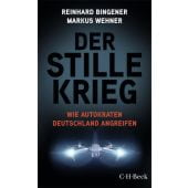 Der stille Krieg, Bingener, Reinhard/Wehner, Markus, C. H. BECK Verlag GmbH & Co.KG, EAN/ISBN-13: 9783406837913