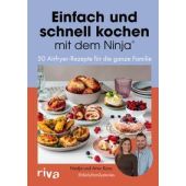 Einfach und schnell kochen mit dem Ninja®, Koos, Nadja/Koos, Artur/@dailyfamilystories, Riva Verlag, EAN/ISBN-13: 9783742328793