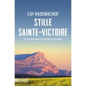 Stille Sainte-Victoire, Rademacher, Cay, DuMont Buchverlag GmbH & Co. KG, EAN/ISBN-13: 9783832167271