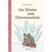 Ein Winter zum Ohrenwackeln, Andres, Kristina, Moritz Verlag GmbH, EAN/ISBN-13: 9783895654916